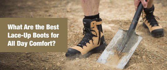What Are the Best Lace-Up Boots for All Day Comfort?